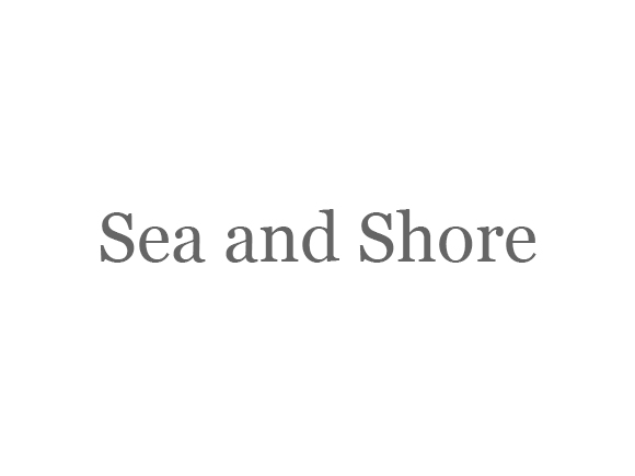Sea and Shore